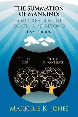 Marjorie K. Jones - Summation of Mankind, Häftad