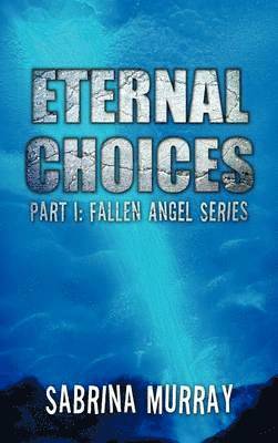 Eternal Choices 1