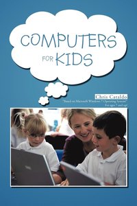 bokomslag Computers For Kids