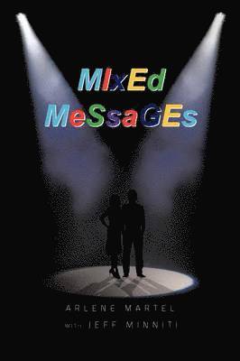 Arlene Martel, Jeff Minniti - Mixed Messages, Häftad