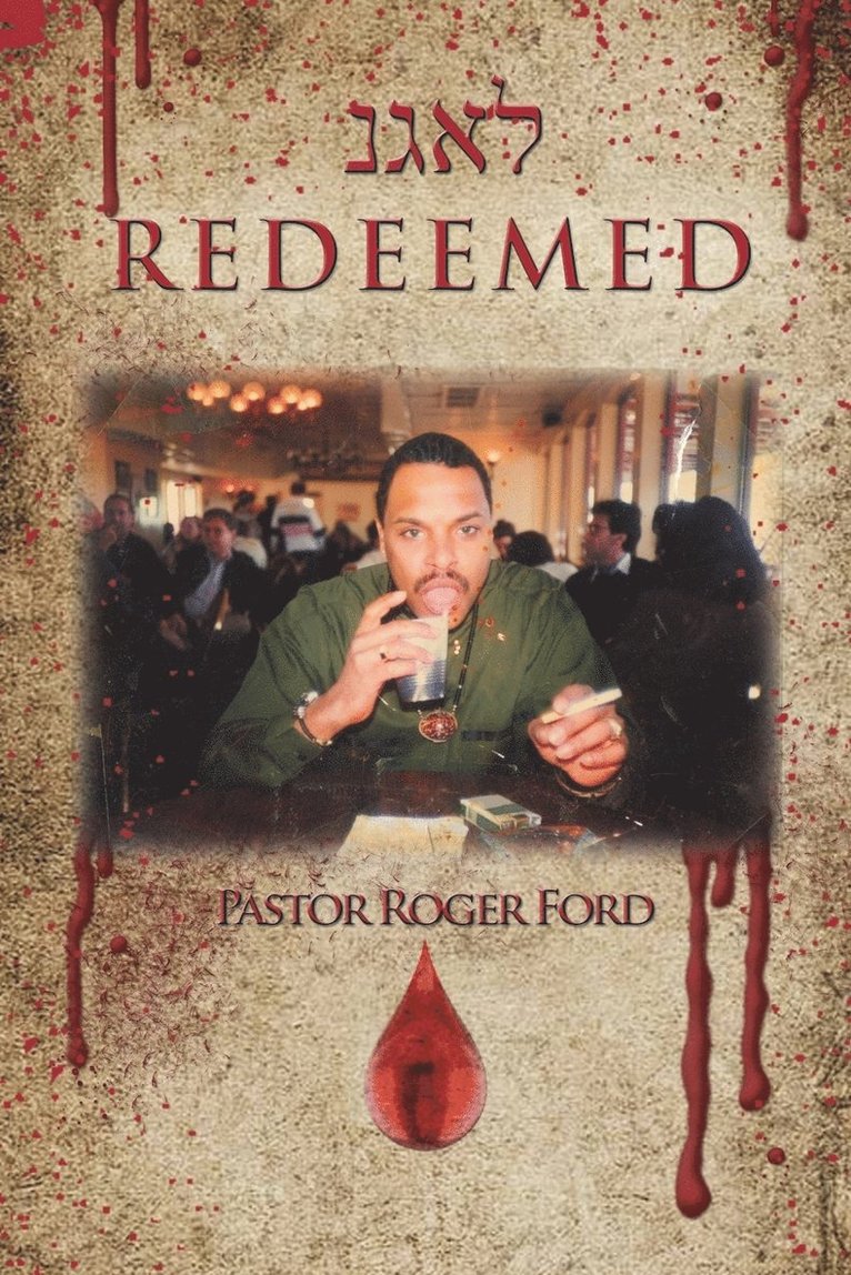 Pastor Roger Ford - Redeemed, Häftad