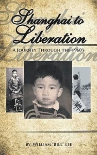 bokomslag Shanghai to Liberation