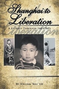 bokomslag Shanghai to Liberation