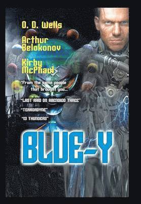 Richard Ed Wells, Belokonov, McPhaul - Blue-Y, Inbunden