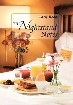 Gary Beggs - Nightstand Notes, Inbunden