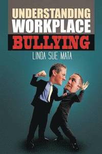 bokomslag Understanding Workplace Bullying