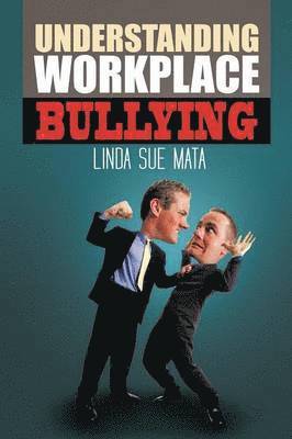 bokomslag Understanding Workplace Bullying