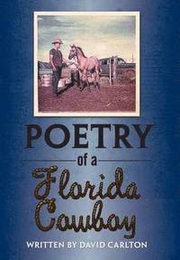 bokomslag Poetry of a Florida Cowboy