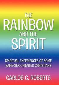 bokomslag The Rainbow and the Spirit