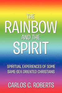 bokomslag The Rainbow and the Spirit