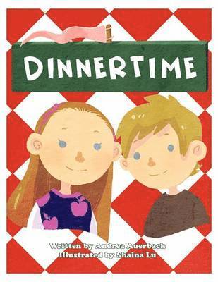 Andrea Auerbach - Dinnertime, Häftad