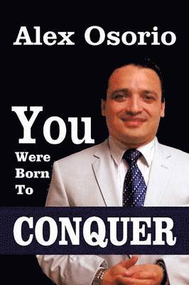 bokomslag You Were Born To CONQUER