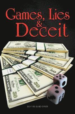 Games, Lies & Deceit 1