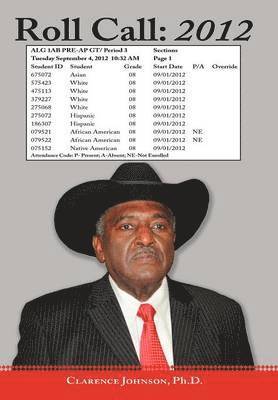 Clarence Johnson Ph D, Clarence Johnson Ph. D. - Roll Call, Inbunden