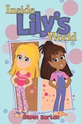 Susan Horton - Inside Lily's World, Häftad