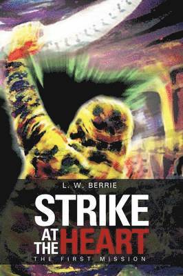 Strike at the Heart 1