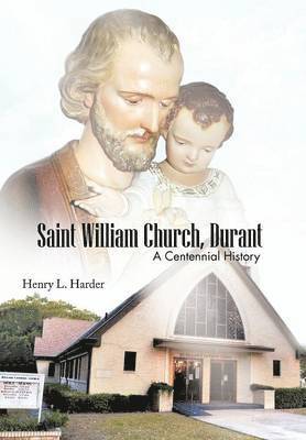 bokomslag Saint William Church, Durant