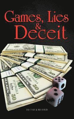 Games, Lies & Deceit 1