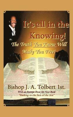 It's All in The Knowing