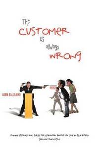 bokomslag The Customer Is Always Wrong