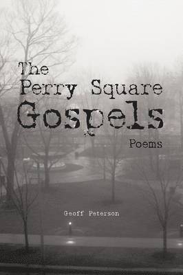 The Perry Square Gospels 1