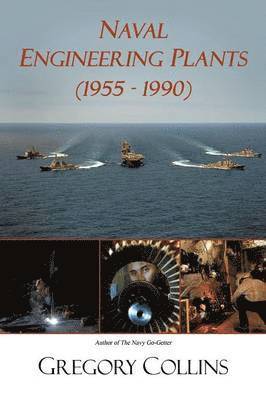 Gregory Collins, GREGORY COLLINS - Naval Engineering Plants (1955 - 1990), Häftad