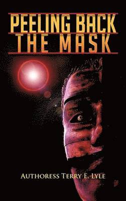 Peeling Back the Mask