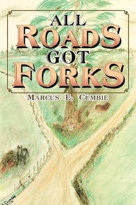 All Roads Got Forks 1