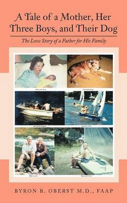 A Tale of a Mother, Her Three Boys, and Their Dog 1