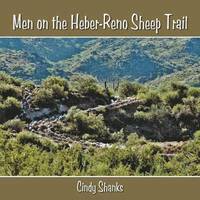 bokomslag Men on the Heber-Reno Sheep Trail