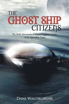 bokomslag The Ghost Ship Citizens