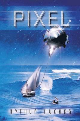 Arthur Hughes - Pixel, Häftad