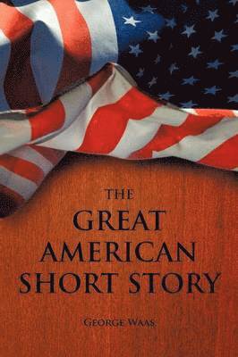 The Great American Short Story 1