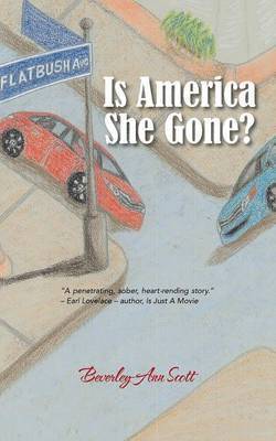 Beverley-Ann Scott - Is America She Gone?, Häftad