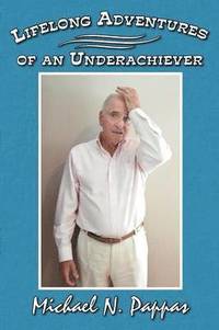 bokomslag Lifelong Adventures of an Underachiever