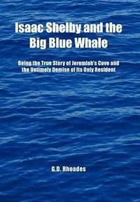 bokomslag Isaac Shelby and the Big Blue Whale