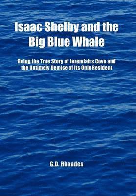 Isaac Shelby and the Big Blue Whale 1