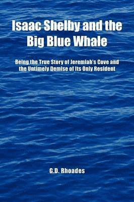 bokomslag Isaac Shelby and the Big Blue Whale