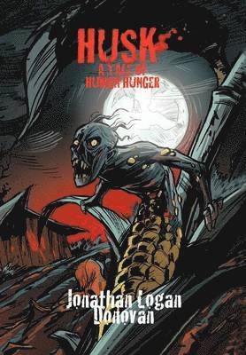 Jonathan Logan Donovan - Husk, Inbunden