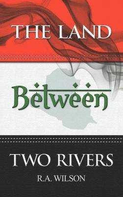 The Land Between Two Rivers 1