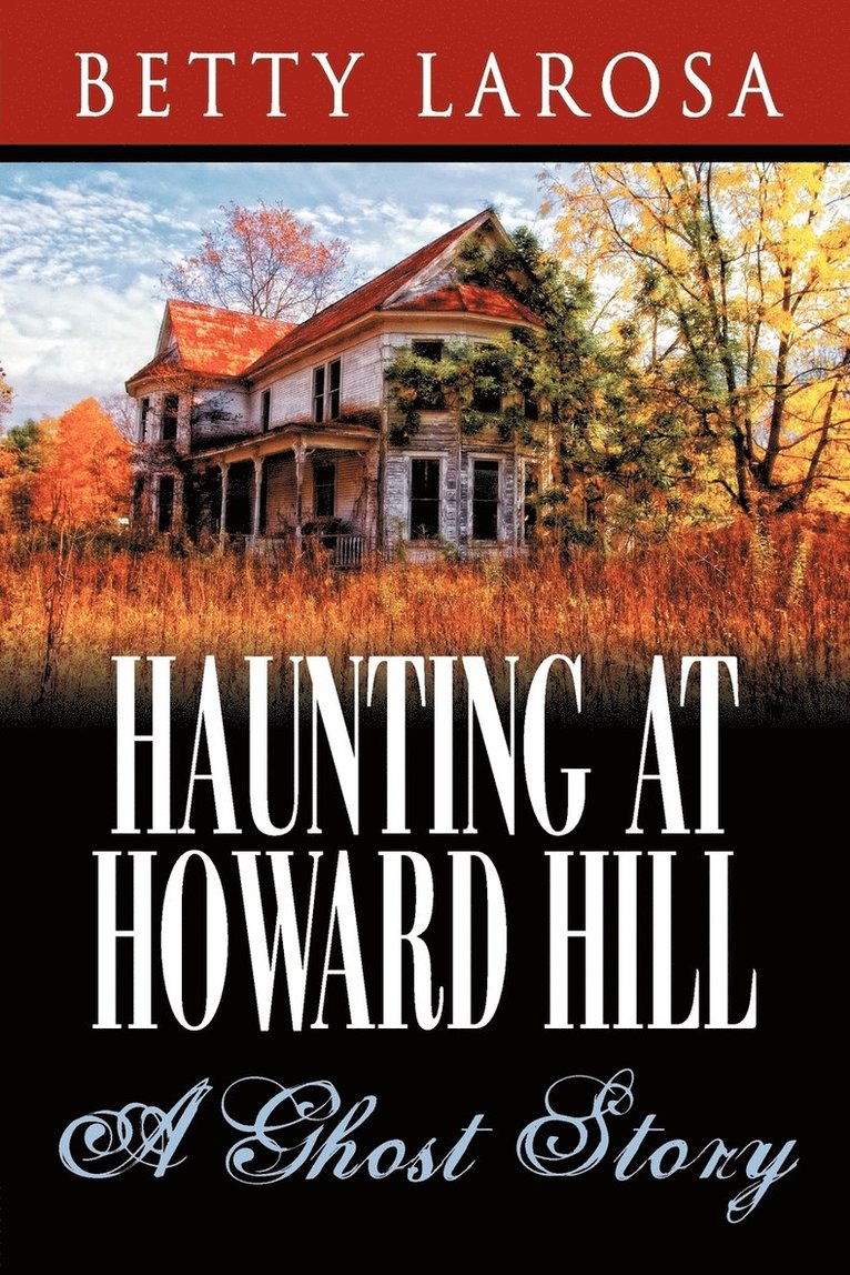 Haunting at Howard Hill 1