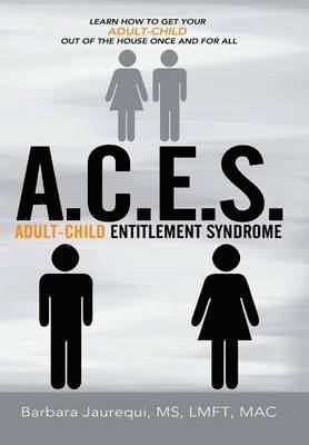 C.E.S. - Adult-Child Entitlement Syndrome