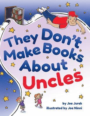 Joe Jurek - They Don't Make Books About Uncles, Häftad
