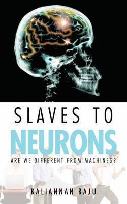 Slaves to Neurons 1