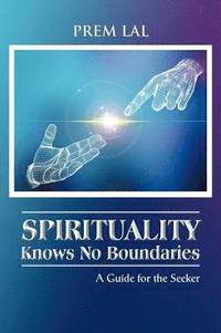 bokomslag Spirituality Knows No Boundaries