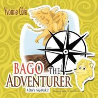 bokomslag Bago the Adventurer
