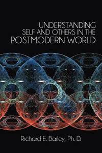 bokomslag Understanding Self and Others in the Postmodern World