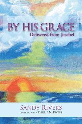 By His Grace 1