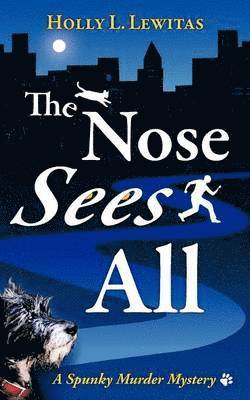 Holly L. Lewitas - Nose Sees All, Häftad