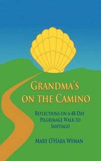 bokomslag Grandma's on the Camino